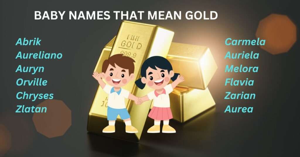 NAMES THAT MEAN GOLD