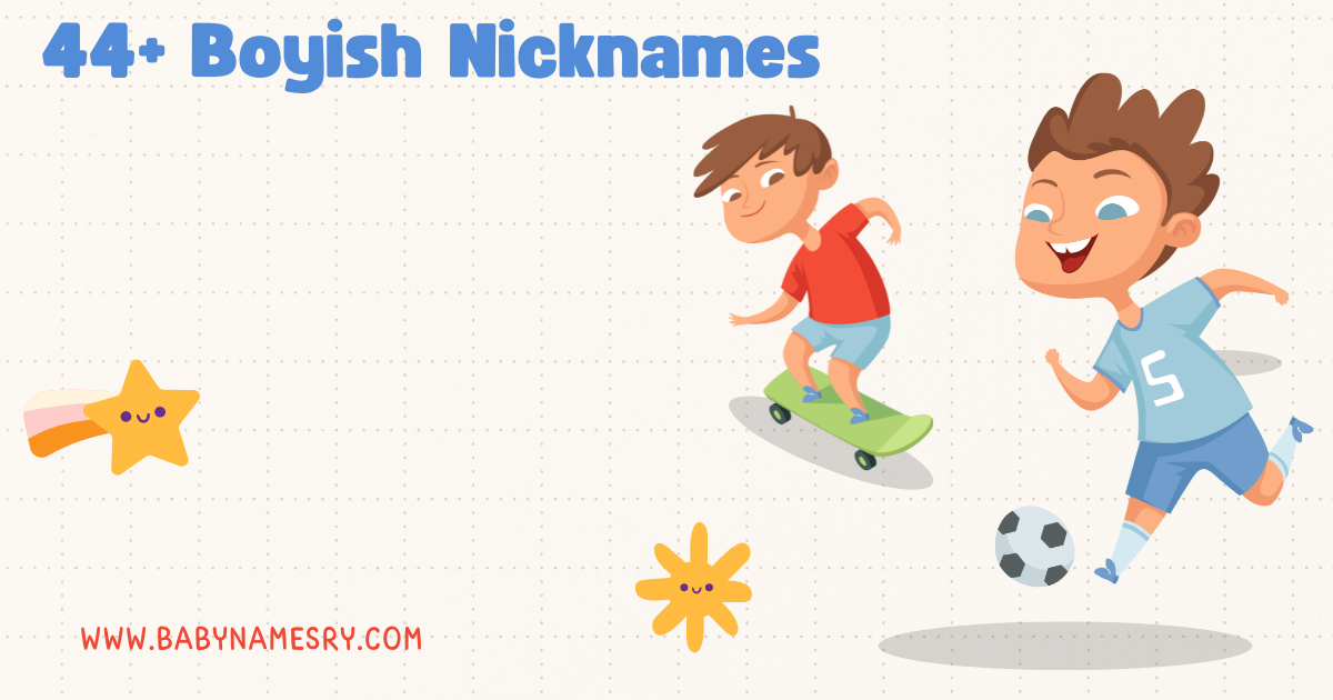 Boyish Nicknames