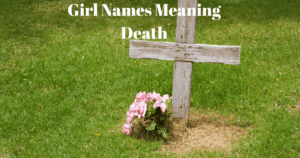 Girl names that mean death