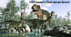 Girl names that mean beast