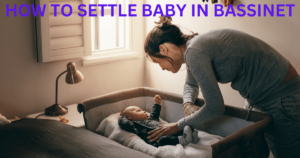 How to get newborn to sleep in bassinet