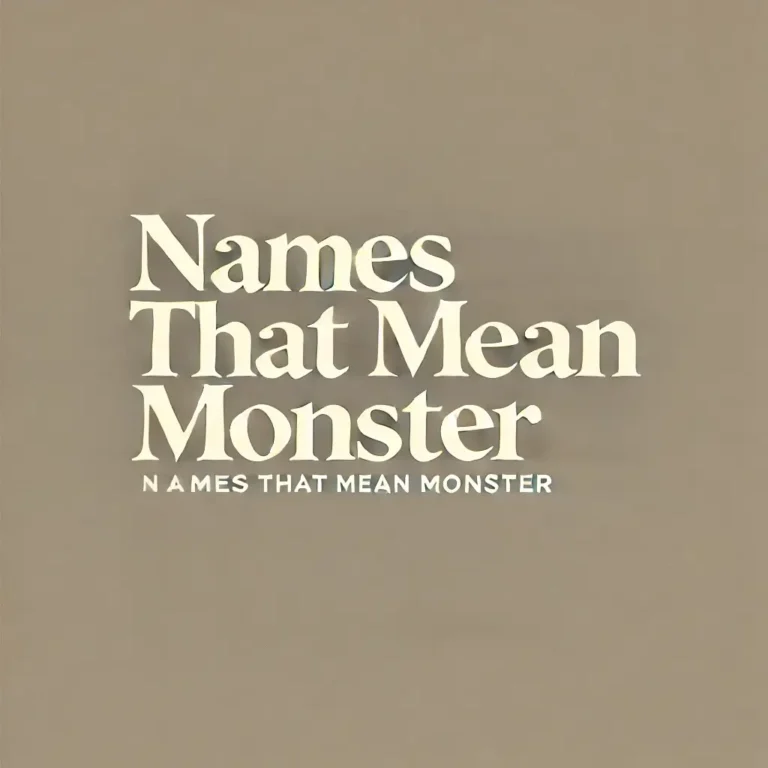 Names That Mean Monster