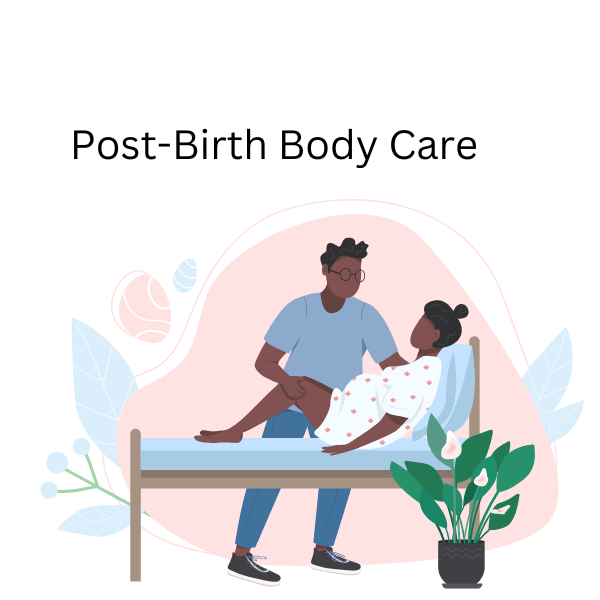 Post-Birth Body Care