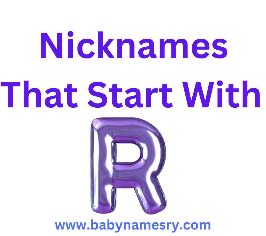 Nicknames that start with r