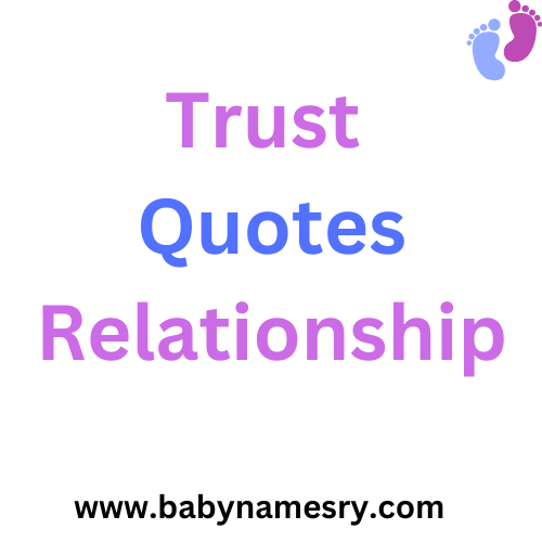 Trust Quotes Relationship